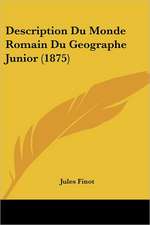 Description Du Monde Romain Du Geographe Junior (1875)