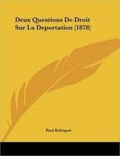 Deux Questions De Droit Sur La Deportation (1878)