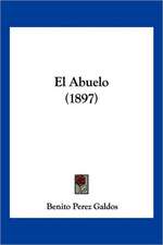 El Abuelo (1897)