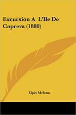 Excursion A L'Ile De Caprera (1880)