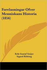 Forelasningar Ofver Menniskans Historia (1856)