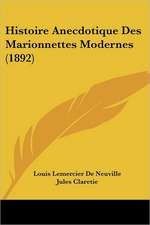 Histoire Anecdotique Des Marionnettes Modernes (1892)