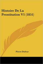 Histoire De La Prostitution V1 (1851)