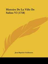 Histoire De La Ville De Salins V2 (1758)