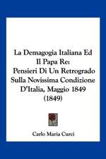 La Demagogia Italiana Ed Il Papa Re