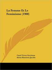 La Femme Et Le Feminisme (1900)