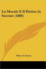 La Morale E Il Diritto In Socrate (1886)