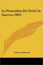 La Neutralita Dei Feriti In Guerra (1895)