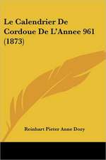 Le Calendrier De Cordoue De L'Annee 961 (1873)