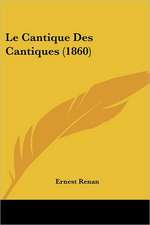 Le Cantique Des Cantiques (1860)