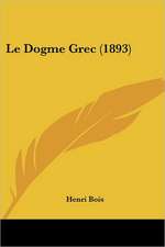 Le Dogme Grec (1893)