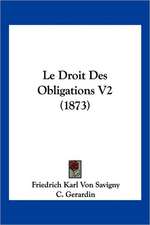 Le Droit Des Obligations V2 (1873)