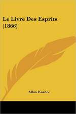 Le Livre Des Esprits (1866)