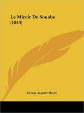 Le Miroir De Souabe (1843)