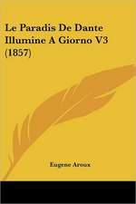 Le Paradis De Dante Illumine A Giorno V3 (1857)