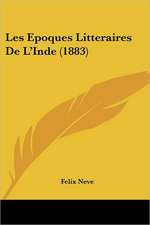 Les Epoques Litteraires De L'Inde (1883)