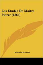 Les Etudes De Maitre Pierre (1864)