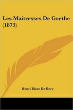 Les Maitresses De Goethe (1873)