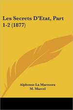 Les Secrets D'Etat, Part 1-2 (1877)