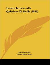 Lettera Intorno Alla Quistione Di Sicilia (1848)