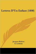 Lettres D'Un Enfant (1898)