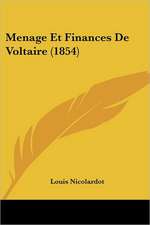 Menage Et Finances De Voltaire (1854)