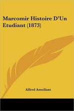 Marcomir Histoire D'Un Etudiant (1873)