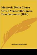 Memoria Nella Causa Civile Venturelli Contro Don Beneventi (1894)