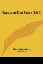 Napoleon Den Store (1859)