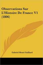 Observations Sur L'Histoire De France V1 (1806)