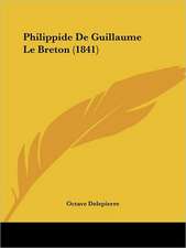 Philippide De Guillaume Le Breton (1841)