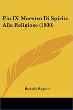 Pio IX Maestro Di Spirito Alle Religiose (1900)