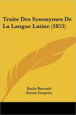 Traite Des Synonymes De La Langue Latine (1853)