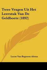 Twee Vragen Uit Het Leerstuk Van De Geldboete (1892)