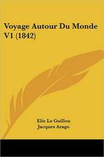 Voyage Autour Du Monde V1 (1842)