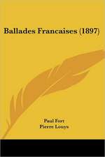 Ballades Francaises (1897)