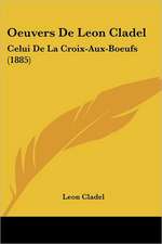 Oeuvers de Leon Cladel