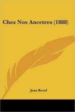 Chez Nos Ancetres (1888)