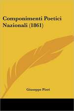 Componimenti Poetici Nazionali (1861)