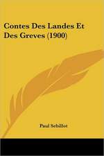 Contes Des Landes Et Des Greves (1900)