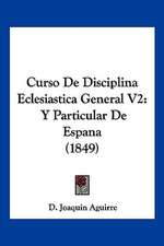 Curso De Disciplina Eclesiastica General V2