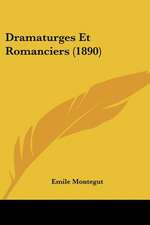 Dramaturges Et Romanciers (1890)