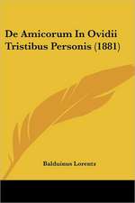 De Amicorum In Ovidii Tristibus Personis (1881)