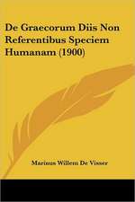 De Graecorum Diis Non Referentibus Speciem Humanam (1900)