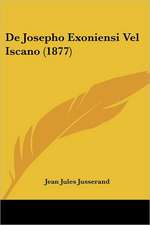 De Josepho Exoniensi Vel Iscano (1877)