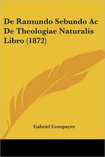 De Ramundo Sebundo Ac De Theologiae Naturalis Libro (1872)