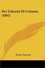 Dei Libretti Di Colonia (1893)