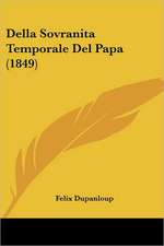 Della Sovranita Temporale del Papa (1849)