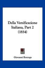 Della Versificazione Italiana, Part 2 (1854)