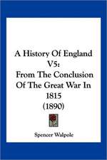 A History Of England V5